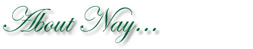 About Nay…